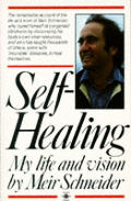 Self Healing My Life & Vision