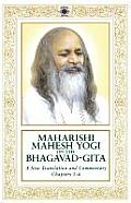Maharishi Mahesh Yogi on the Bhagavad Gita A Translation & Commentary Chapters 1 6