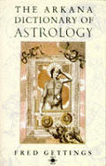 Arkana Dictionary Of Astrology