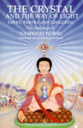 Crystal & The Way Of Light Sutra Tantra