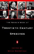Penguin Book Of Twentieth Century Speech