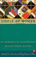 Circle Of Women An Anthology Of Contemporary Western Women Writers
