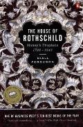 House of Rothschild Volume 1 Moneys Prophets 1798 1848