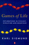 Games Of Life Explorations In Ecology Ev