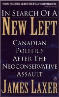 In Search Of A New Left Canadian Politic