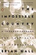 Impossible Country A Journey Through T