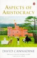 Aspects Of Aristocracy Grandeur & Declin