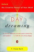 Daydreaming Unlock The Creative Power Of Your Mind