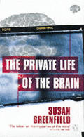 Private Life Of The Brain