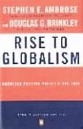 Rise to Globalism American Foreign Policy Since 1938 Eighth Revised Edition