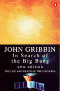 In Search Of The Big Bang The Life & Dea