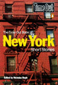 Time Out Book Of New York Short Stories