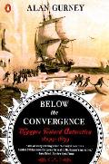 Below The Convergence Voyages Toward Antarctica 1699 1839