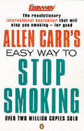 Allen Carrs Easy Way To Stop Smoking 3rd Edition