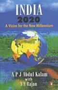 India 2020 A Vision Of The New Millenniu