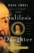 Galileos Daughter A Historical Memoir of Science Faith & Love