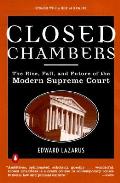 Closed Chambers The Justices Clerks & Po