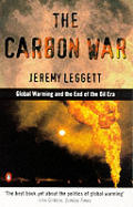 Carbon War Global Warming & The End Of