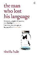 Man Who Lost His Language