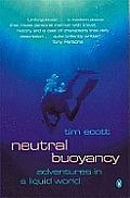 Neutral Buoyancy Adventures in a Liquid World