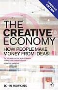 Creative Economy How People Make Money from Ideas