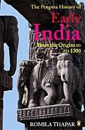 Penguin History of Early India From the Origins to Ad 1300
