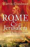 Rome & Jerusalem The Clash Of Ancient