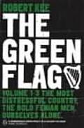 Green Flag A History of Irish Nationalism