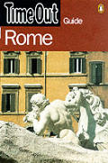 Time Out Guide Rome 5TH Edition