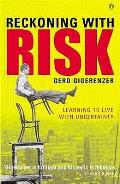 Reckoning With Risk Learning To Live With Uncertainty