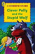Clever Polly and the stupid wolf