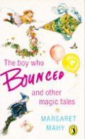 Boy Who Bounced & Other Magic Tales