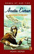 Amelia Earhart Courage In The Sky