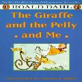 Giraffe & The Pelly & Me