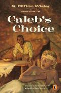 Caleb's Choice