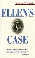 Ellens Case