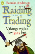Raiding & Trading Vikings with a Few Gory Bits