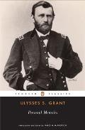 Personal Memoirs Ulysses S Grant