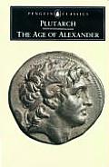 Age Of Alexander Nine Greek Lives