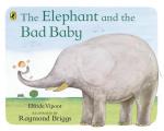 Elephant & the Bad Baby