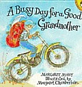 Busy Day For A Good Grandmother