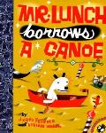 Mr Lunch Borrows A Canoe