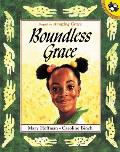 Boundless Grace Sequel To Amazing Grace