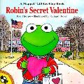 Robins Secret Valentine A Muppet Lift The Flap