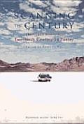 Scanning The Century The Penguin Book of the Twentieth Century in Poetry