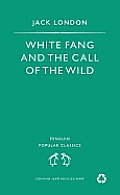 White Fang & The Call Of The Wild