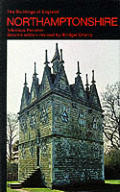 Northamptonshire 2nd Edition The Buildings Of En