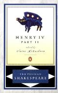 Henry IV Part 2 Pelican Shakespeare