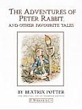 Adventures Of Peter Rabbit & Other Favourite Tales