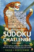 The Penguin Sudoku Challengem Volume 1: 365 Brand New Sudoku for Every Day of the Year Plus the Latest Addictive Japanese Puzzles